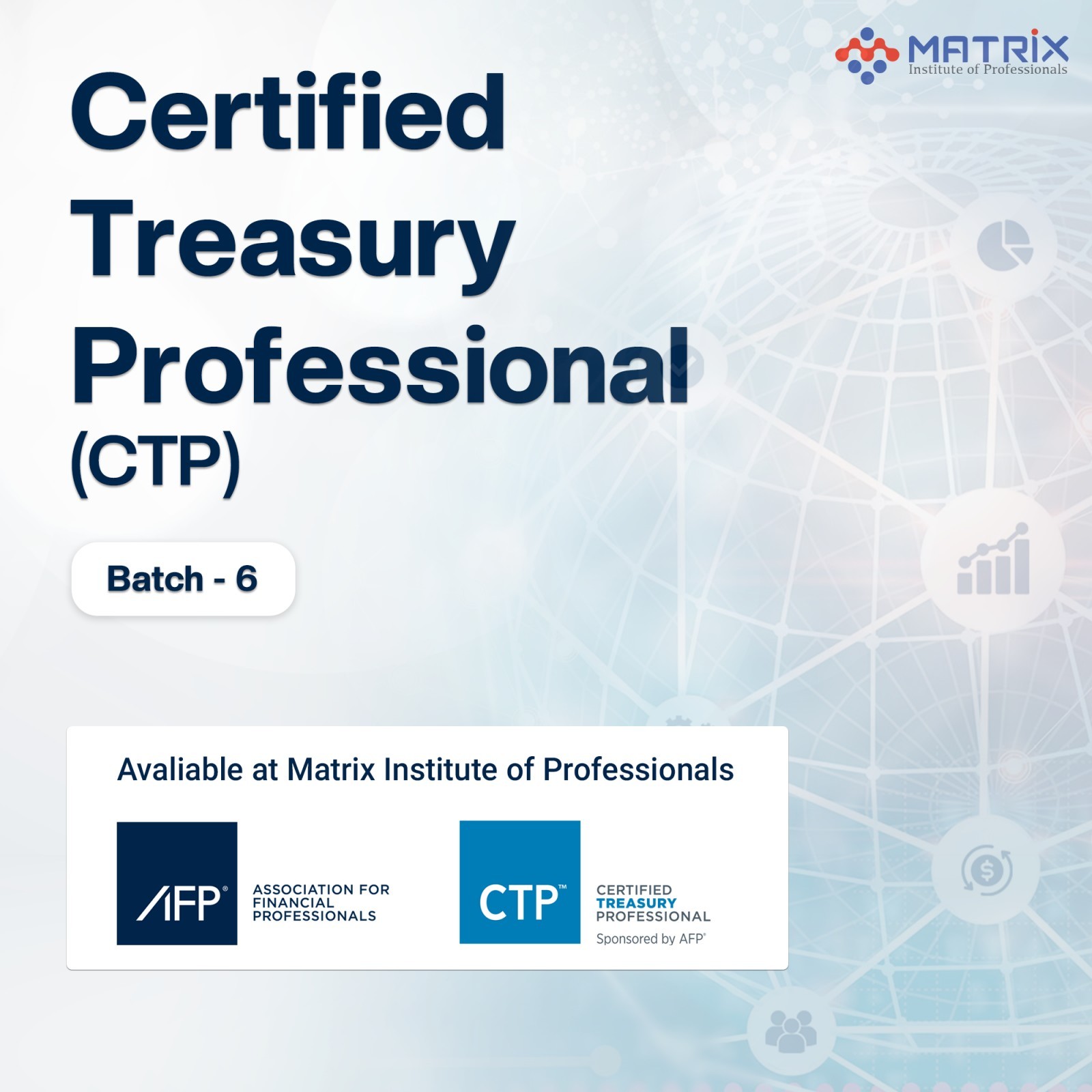 Certified Treasury Professionals Batch-6