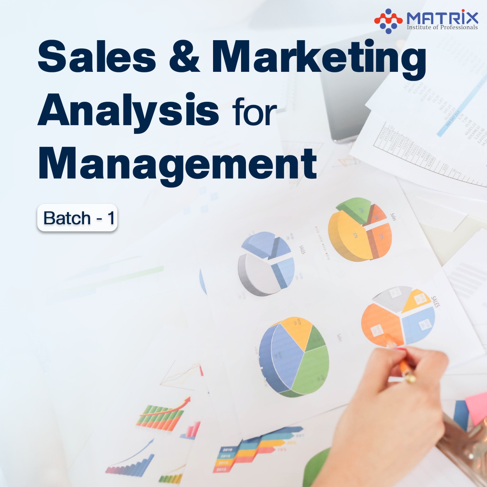 Sale and Marketing Analysis for Management Batch - 1