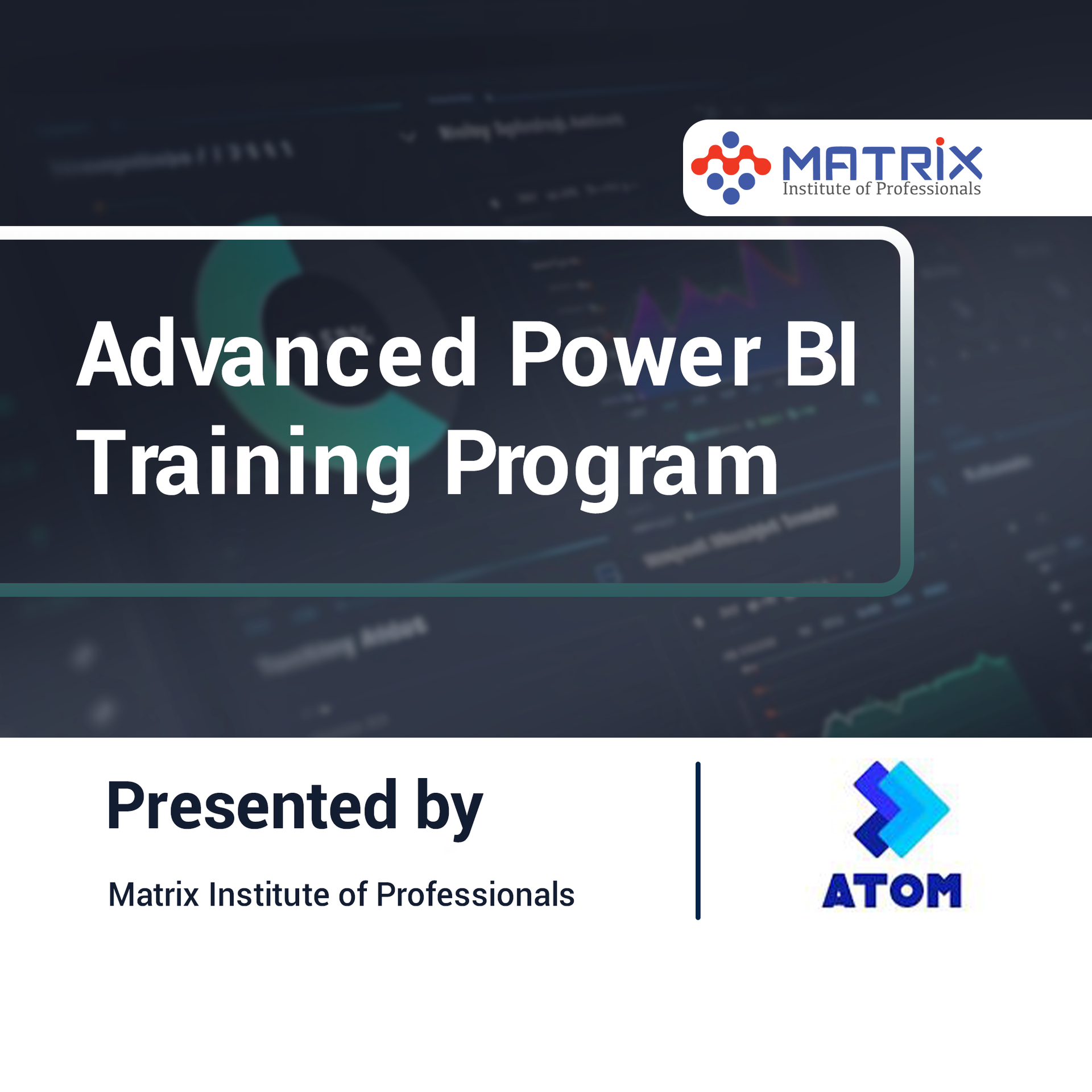 Atom Advanced Power BI Trainings