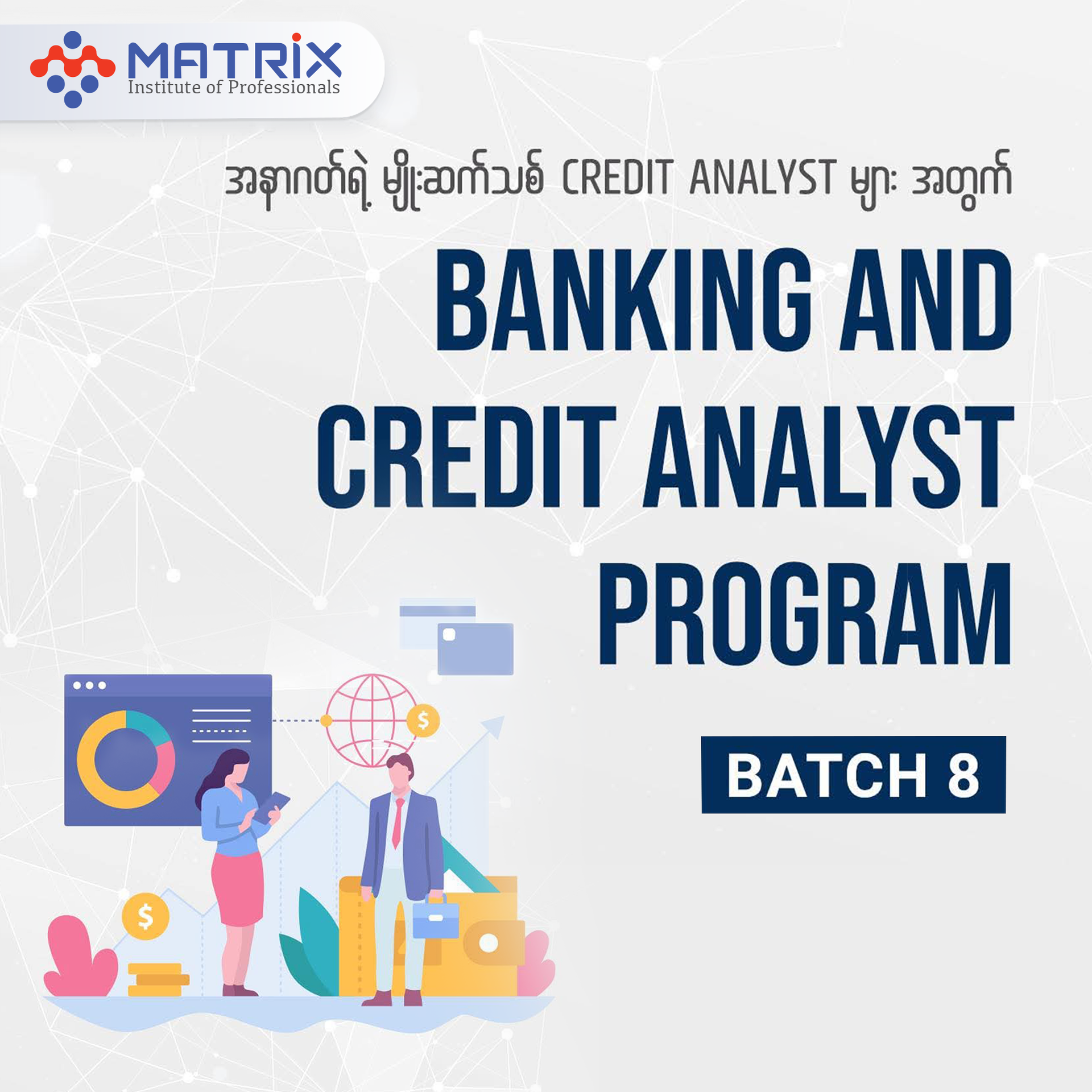 Banking &amp; Credit Analyst Batch-8