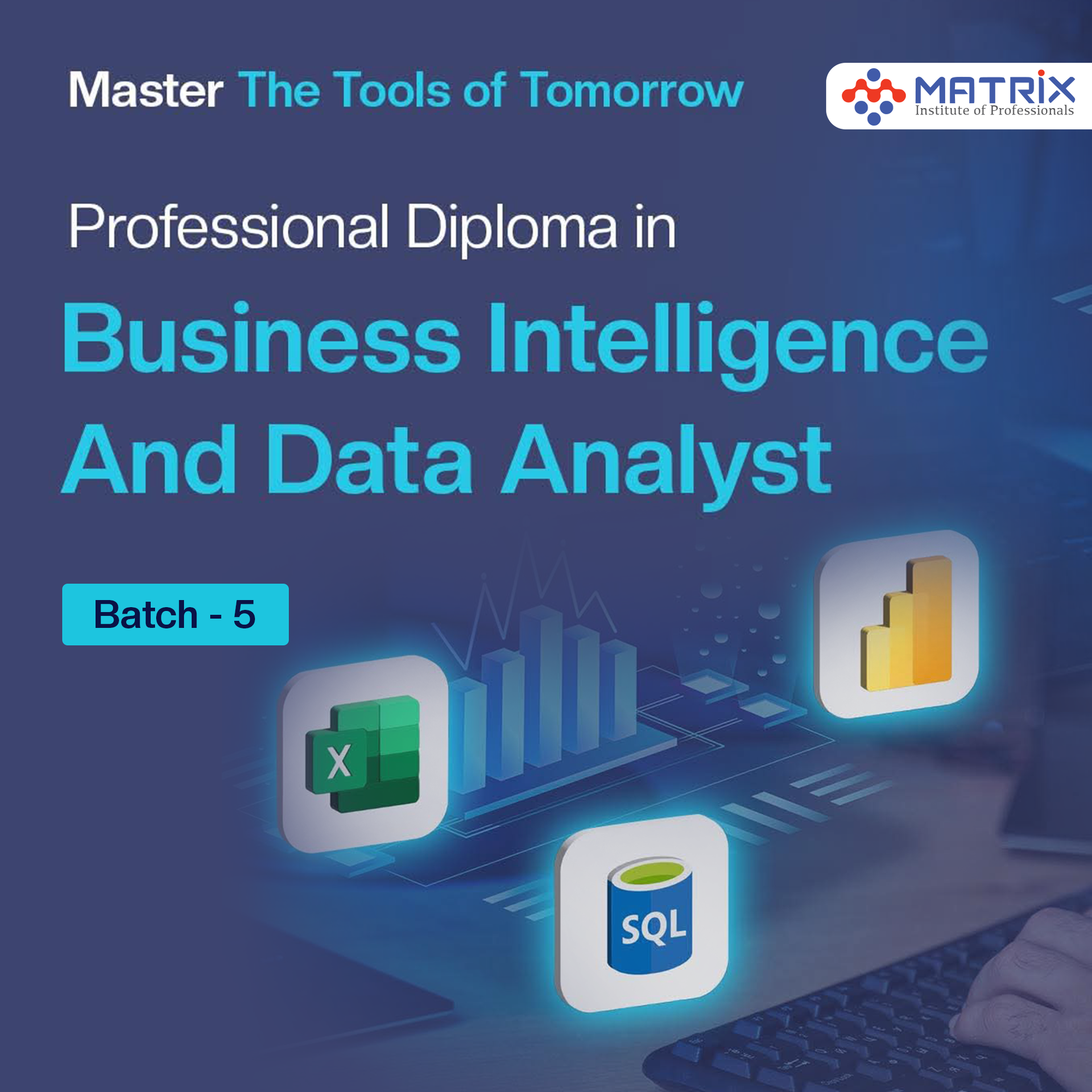 Diploma in Business Intelligence and Data Analyst Batch-5