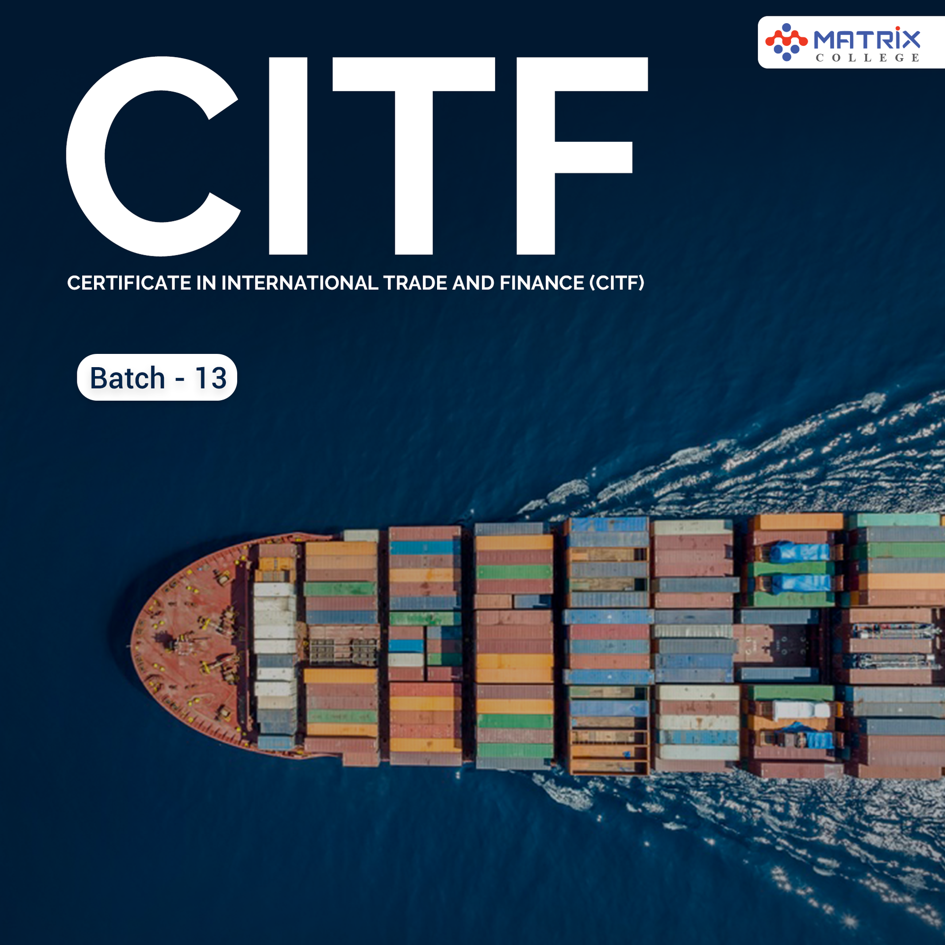 Certificate In International Trade &amp; Finance Batch-13